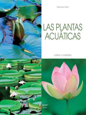 Las plantas acuáticas--Cultivo y cuidados - ebook